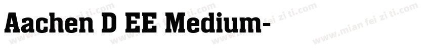 Aachen D EE Medium字体转换